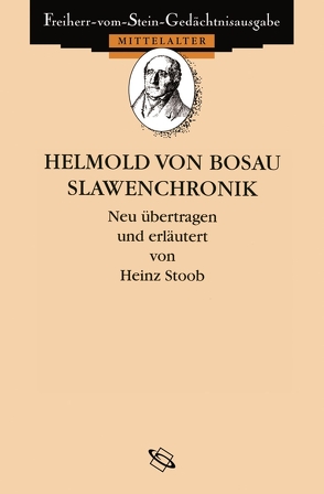 Helmold von Bosau: Slawenchronik von Bosau,  Helmold von, Stoob,  Heinz