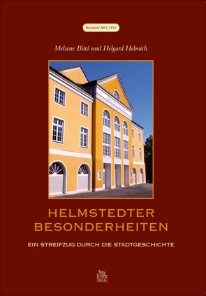 Helmstedter Besonderheiten von Bittó,  Melsene, Helmich,  Helgard