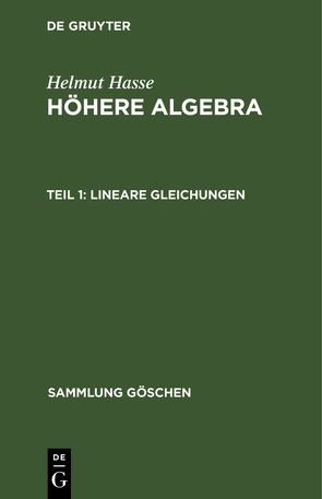 Helmut Hasse: Höhere Algebra / Lineare Gleichungen von Hasse,  Helmut