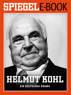 Helmut Kohl – Ein deutsches Drama von Pfister,  René