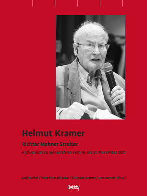 Helmut Kramer – Richter, Mahner, Streiter von Böttcher,  Hans-Ernst, Boysen,  Uwe, Hankel,  Gerd, Kramer,  Christian