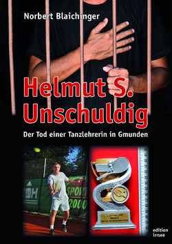 Helmut S. Unschuldig von Blaichinger,  Norbert