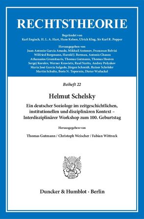 Helmut Schelsky. von Gutmann,  Thomas, Weischer,  Christoph, Wittreck,  Fabian