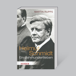 Helmut Schmidt: Ein Jahrhundertleben von Rupps,  Martin