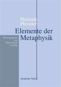 Helmuth Plessner, Elemente der Metaphysik von Lessing,  Hans-Ulrich