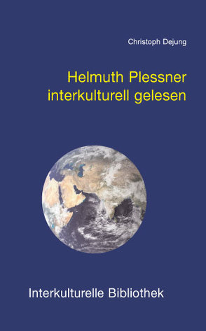 Helmuth Plessner interkulturell gelesen von Dejung,  Christoph