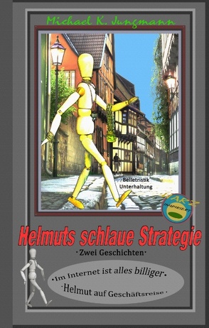 Helmuts schlaue Strategie von Jungmann,  Michael K.