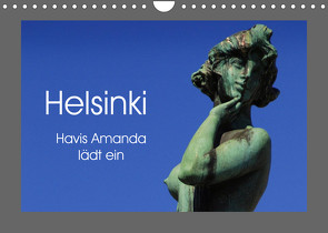 Helsinki – Havis Amanda lädt ein (Wandkalender 2022 DIN A4 quer) von Thauwald,  Pia