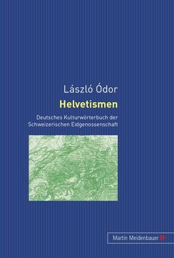 Helvetismen von Ódor,  László