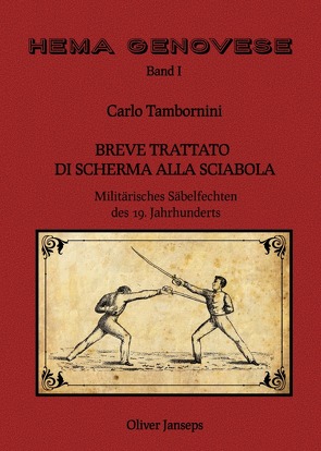 HEMA Genovese / Breve Trattato di Scherma alla Sciabola von Janseps,  Oliver, Tambornini,  Carlo