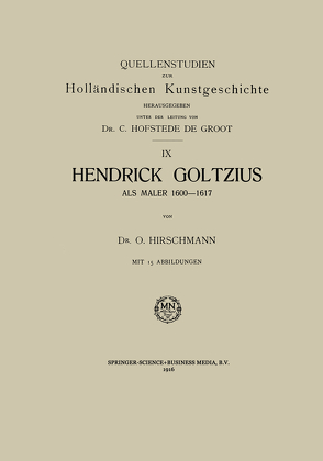 Hendrick Goltzius als Maler, 1600–1617 von Hirschmann,  O.