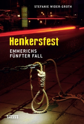 Henkersfest von Wider-Groth,  Stefanie