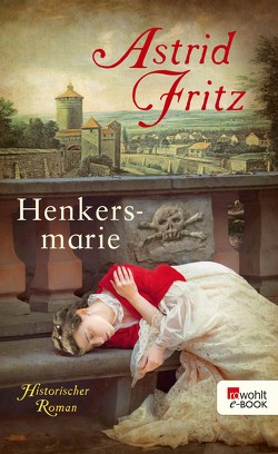 Henkersmarie von Fritz,  Astrid