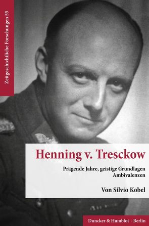 Henning v. Tresckow. von Kobel,  Silvio