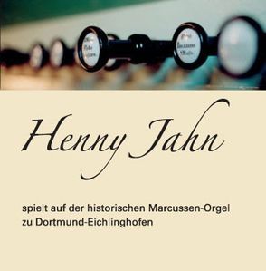 Henny Jahn spielt auf der historischen Marcussen-Orgel von Jahn,  Henny