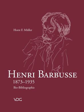 Henri Barbusse 1873-1935 von Müller,  Horst F