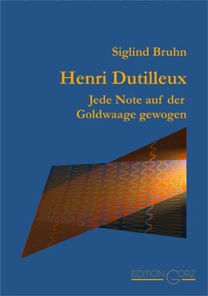 Henri Dutilleux von Bruhn,  Siglind