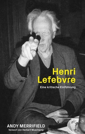 Henri Lefebvre von Andy,  Merrifield