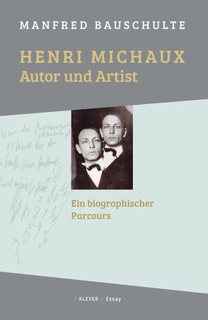Henri Michaux – Autor und Artist von Bauschulte,  Manfred