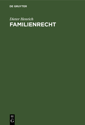 Familienrecht von Henrich,  Dieter