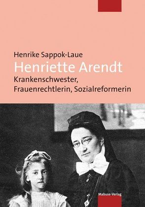 Henriette Arendt von Sappok-Laue,  Henrike