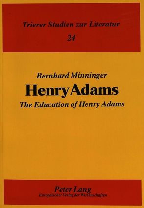 Henry Adams von Minninger,  Bernhard