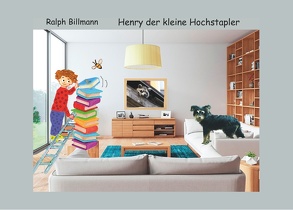 Henry der kleine Hochstapler von Billmann,  Ralph