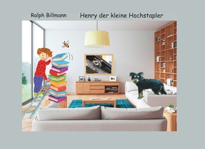 Henry der kleine Hochstapler von Billmann,  Ralph