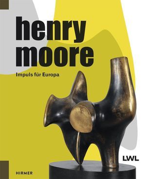 Henry Moore von Arnhold,  Hermann, Westfälisches Landesmuseum,  Münster,  LWL-Museum für Kunst und Kultur, 