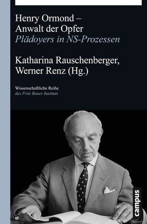Henry Ormond – Anwalt der Opfer von Rauschenberger,  Katharina, Renz,  Werner