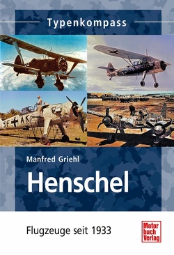 Henschel von Griehl,  Manfred