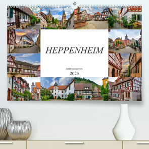 Heppenheim Impressionen (Premium, hochwertiger DIN A2 Wandkalender 2023, Kunstdruck in Hochglanz) von Meutzner,  Dirk