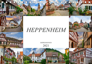 Heppenheim Impressionen (Tischkalender 2021 DIN A5 quer) von Meutzner,  Dirk