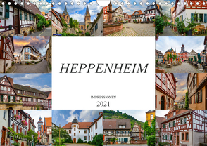 Heppenheim Impressionen (Wandkalender 2021 DIN A4 quer) von Meutzner,  Dirk