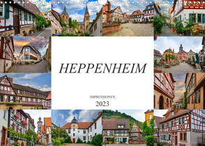 Heppenheim Impressionen (Wandkalender 2023 DIN A3 quer) von Meutzner,  Dirk