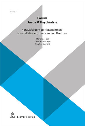 Herausfordernde Massnahmenkonstellationen, Chancen und Grenzen von Bernard,  Stephan, Habermeyer,  Elmar, Heer,  Marianne