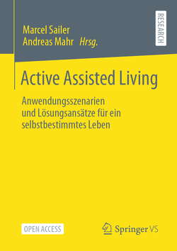 Active Assisted Living von Mahr,  Andreas, Sailer,  Marcel