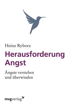 Herausforderung Angst von Ryborz,  Heinz