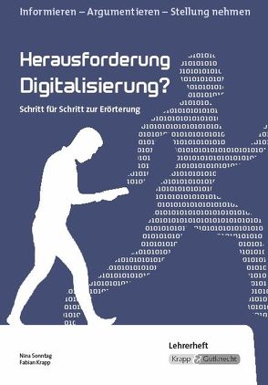 Herausforderung Digitalisierung – Lehrerheft von Krapp,  Fabian, Sonntag,  Nina