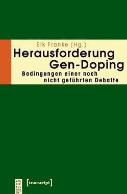 Herausforderung Gen-Doping von Franke,  Elk