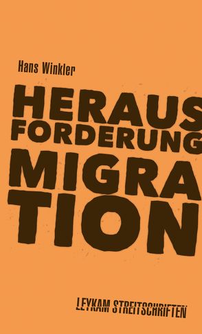 Herausforderung Migration von Winkler,  Hans