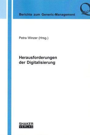 Herausforderungen der Digitalisierung von Winzer,  Petra