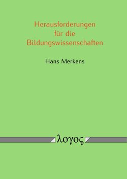 Herausforderungen für die Bildungswissenschaften von Merkens,  Hans