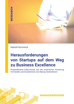 Herausforderungen von Startups auf dem Weg zu Business Excellence von Institut,  Heydelberger, Murswieck,  Raphaël