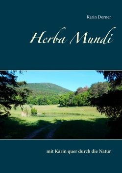 Herba Mundi von Dorner,  Karin