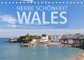 Herbe Schönheit Wales (Tischkalender 2022 DIN A5 quer) von Wagner,  Hanna