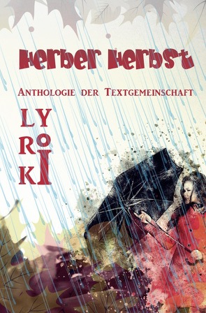 Herber Herbst von Textgemeinschaft,  Anthologie