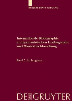 Herbert Ernst Wiegand: Internationale Bibliographie zur germanistischen… / Register von Wiegand,  Herbert Ernst, Wolski,  Werner