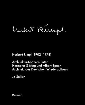 Herbert Rimpl (1902–1978) von Bodenschatz,  Harald, Sollich,  Jo