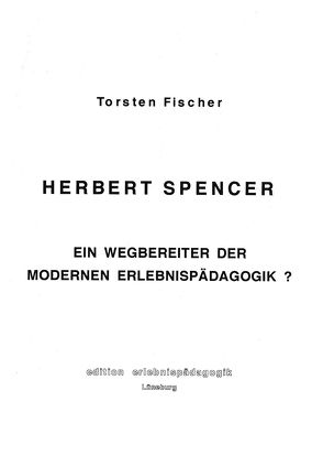 Herbert Spencer von Fischer,  Torsten, Ziegenspeck,  Jörg
